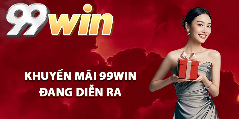 Giới thiệu sơ lược về nhà cái và khuyến mãi 99WIN